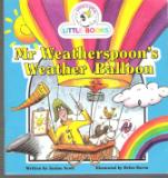 Mr Weatherspoon's Weather Balloon : Cocky's Circle Little Books